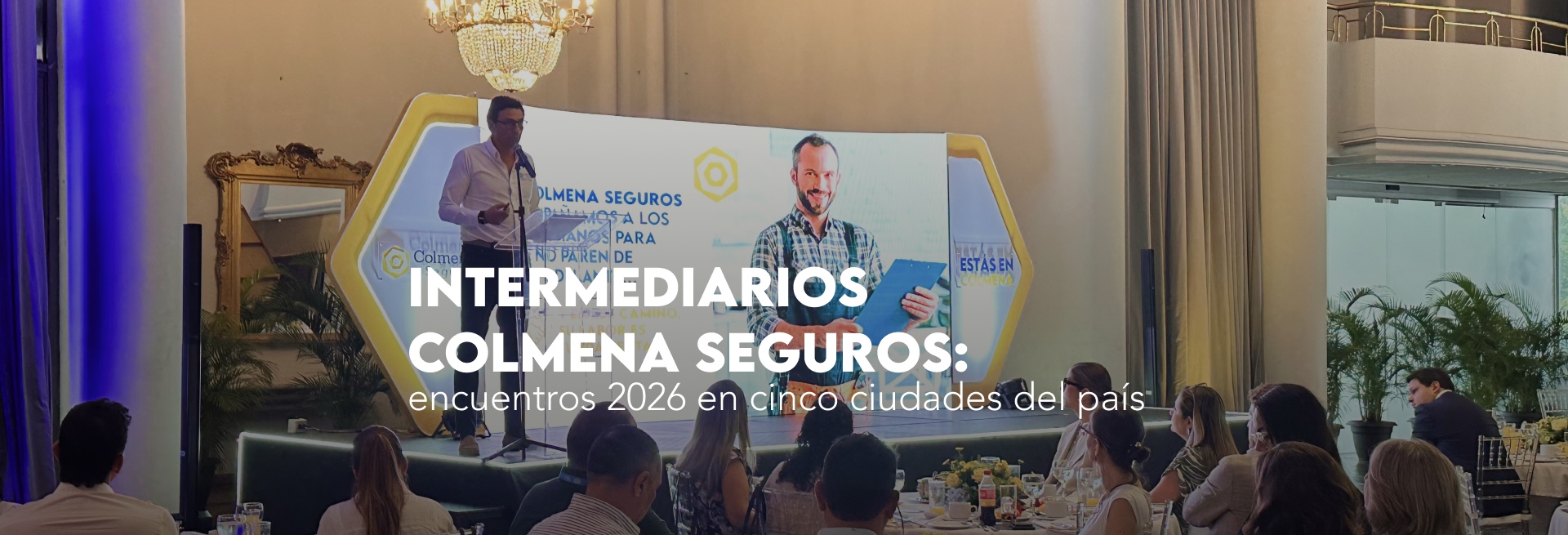 Intermediarios Colmena Seguros: encuentros 2026 en cinco ciudades del país