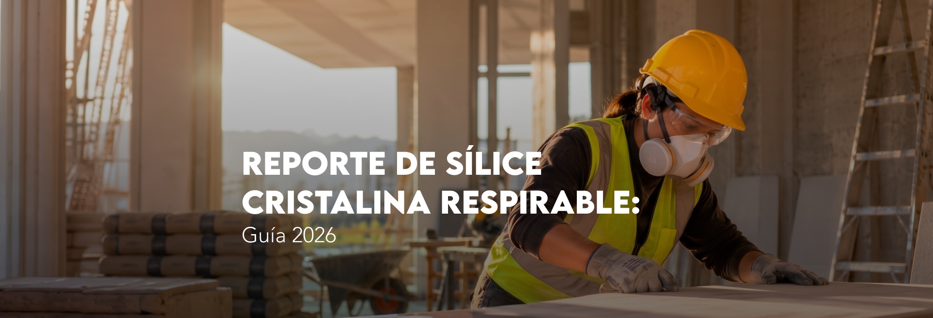 Reporte de sílice cristalina respirable: guía 2026