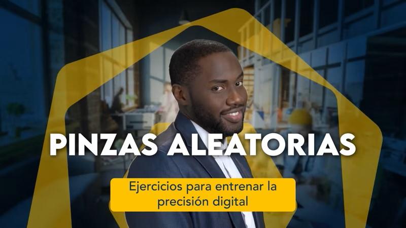 Pinzas aleatorias: Ejercicios para entrenar la precisión digital