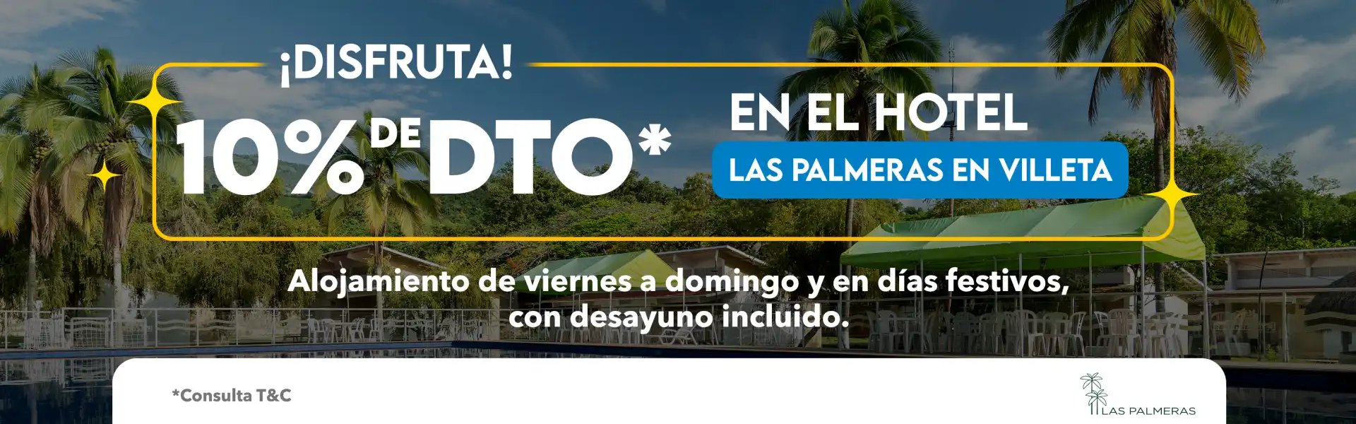 ¡Disfruta! 10& de descuento en el hotal las palmeras en Villeta. Alojamiento de viernes a domingo y en días festivos con desayuno incluido