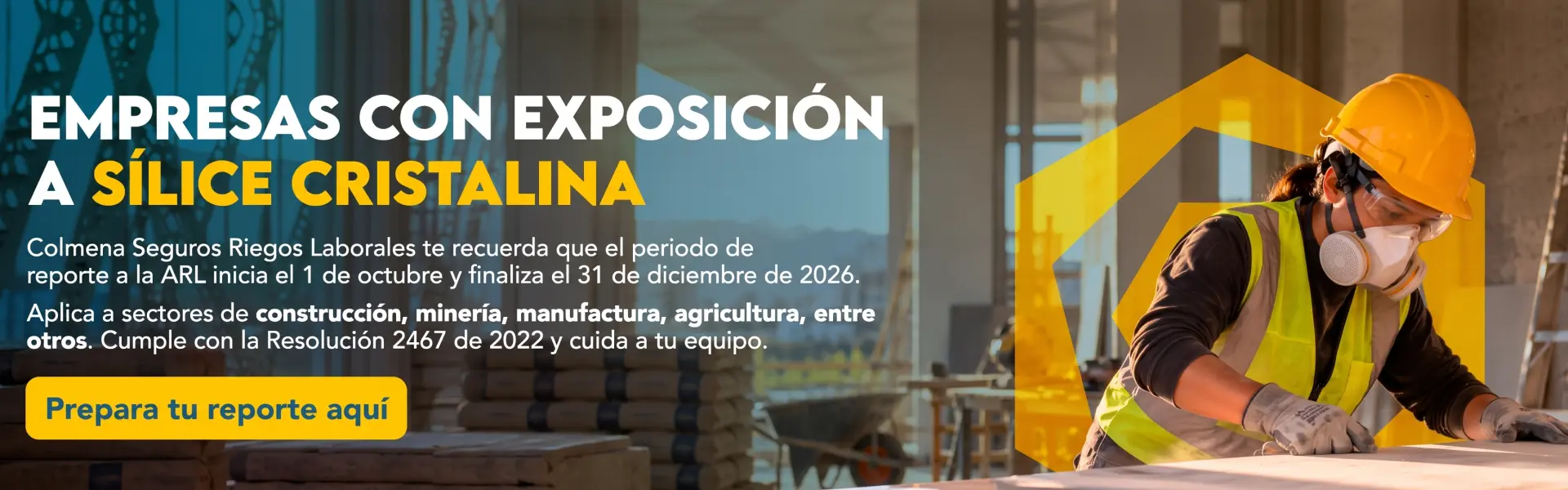 EMPRESAS CON EXPOSICIÓN A SÍLICE CRISTALINA: prepara tu reporte aqui