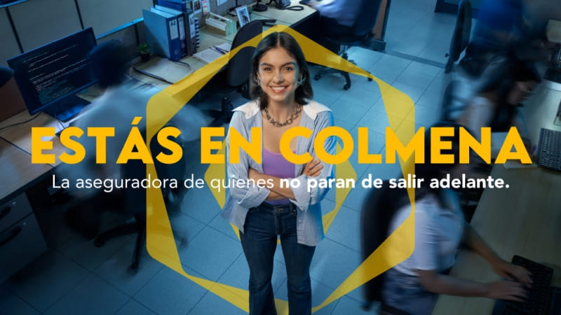 Estas en colmena, la aseguradora de quienes no paran de seguir adelante